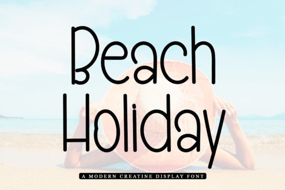 Beach Holiday: A Festive Display Font for Digital Branding