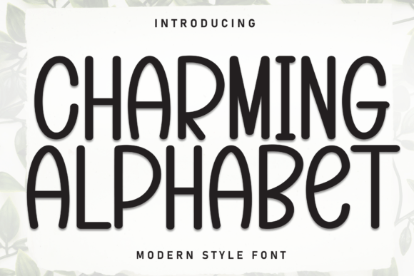 Charming Alpabet: A Playful Display Font for Friendly Branding