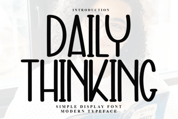 Daily Thinking Display Font Review for Brand Designers