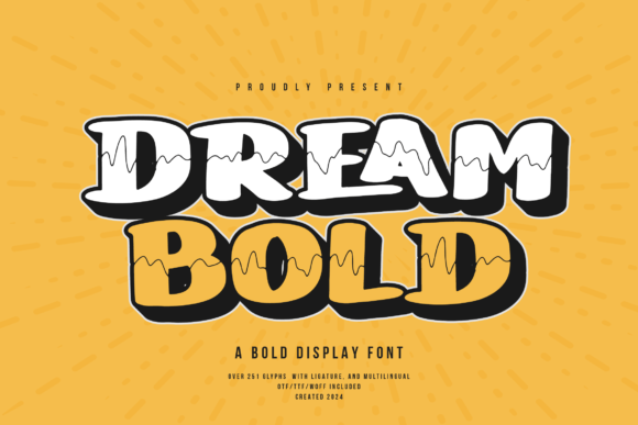 Dream Bold: An Eye-Catching Display Font for Bold Branding