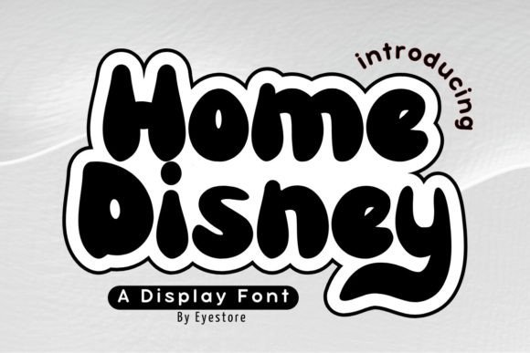 Home Disney: A Cheerful Vintage Display Font for Every Project
