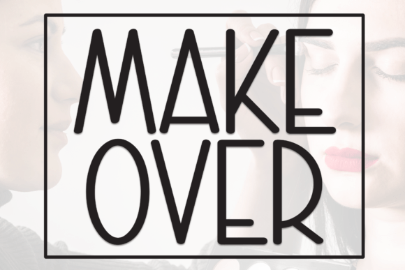 Make over: A Handwritten Display Font for Editorial Design and Branding