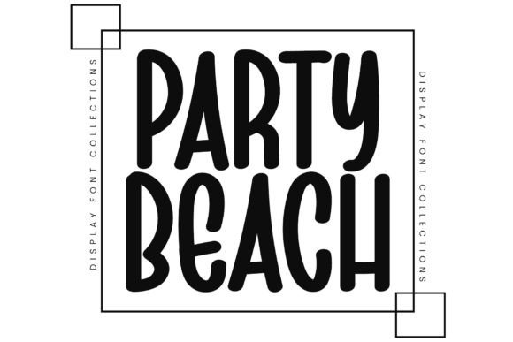 Party Beach Font Review: A Neat Display Typeface for Brands