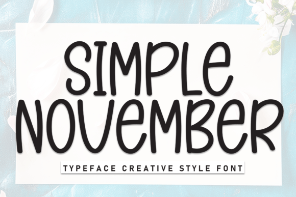 Simple November: A Handwritten Display Font for Small Business Branding