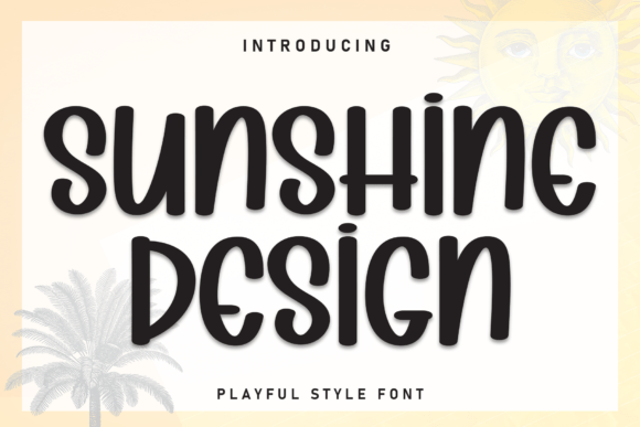 Sunshine Design Font: A Playful Display Typeface for Small Business Brands