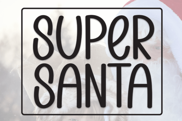 Super Santa: A Handwritten Display Font for Wedding Invitations and Branding
