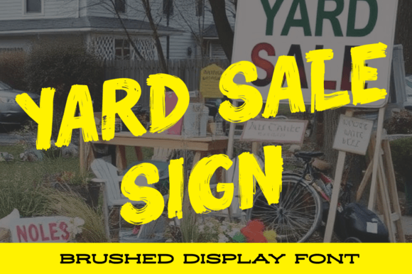 Yard Sale Sign: A Bold Hand-Painted Display Font for Scroll-Stopping Marketing